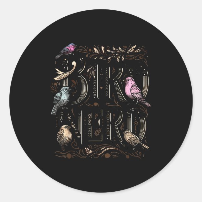 Bird Nerd Funny Birdwatching Birdwatcher Bird Love Runder Aufkleber (Vorderseite)