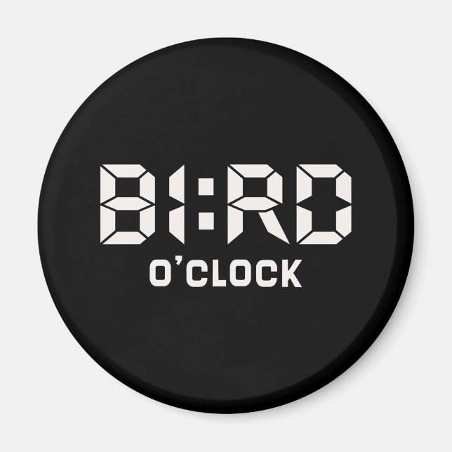 BIRD O'Clock Magnet (Vorne)