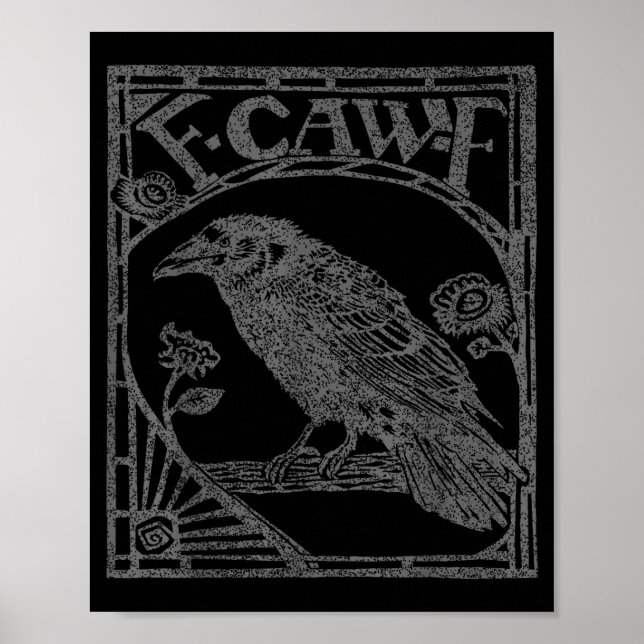 Bird Raven Crow F Caw F Slogan Graphic  Poster (Vorne)