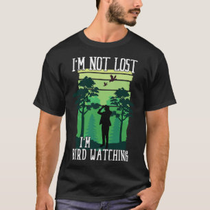 Bird Watcher Bird Watcher Vogelbeobachtung Bird me T-Shirt