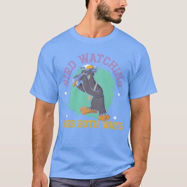 Bird Watching geht auf beide Wege Bird-Verschwörun T-Shirt (Vorderseite)