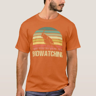Bird Watching Vintage Vogelbeobachtungen T-Shirt