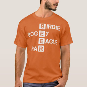 Birdie Bogey Eagle Par Beer Funny Golf Golf Golf G T-Shirt