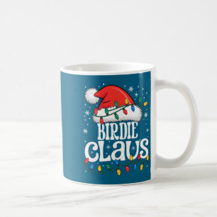 Birdie Claus Lustiges Xmas Weihnachten Oma Ferien Kaffeetasse