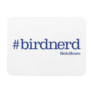 #birdnerd magnet