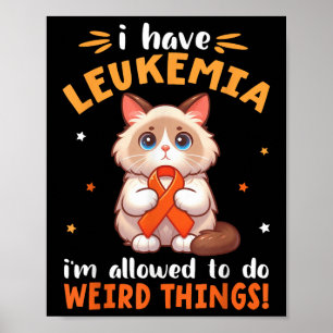 Birman Katze Ich habe Leukämie Ich darf seltsam se Poster