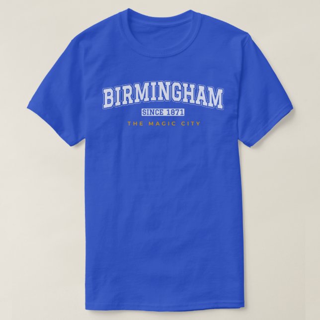 Birmingham Alabama The Magic City Seit 1871 TShir T-Shirt (Design vorne)