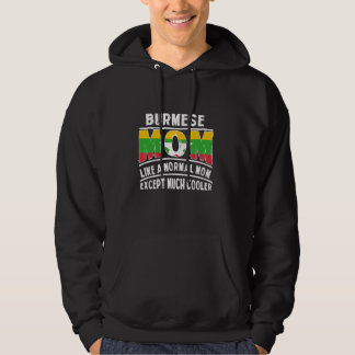 Birmische Mama wie ein normales außer viel Coolere Hoodie