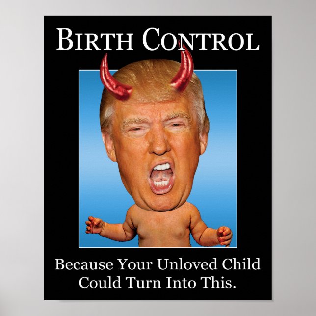 Birth Kontrolle - Funny Devil Trump Anti Christ Poster (Vorne)