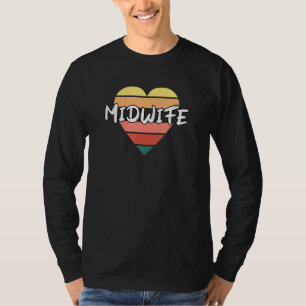 Birth Nurse Schwangerschaft Geburtsstunde Hebamme T-Shirt