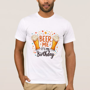 Birthday Beer Lover Spaß für Friends Party Wear T-Shirt