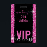 Birthday Black Pink Glitzer VIP Party Einladung Ausweis<br><div class="desc">VIP Abzeichen Pass Geburtstagsparty Einladung mit Pink und Schwarz Glitzer Muster Kanten kann für jedes Altersrennen personalisiert werden hier für einen 21. Geburtstag. Trendy handgeschriebene Kalligraphie-Skripte und moderne Schriftart für ein elegantes und raffiniertes Aussehen, das mit einem schwarz-rosa Geburtstagsthema koordiniert wird. Bearbeiten Sie das Design so, wie Sie es möchten,...</div>