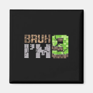 Birthday Boy 9th Bruh Im 9-jährigen Gamer Pixel N Magnet