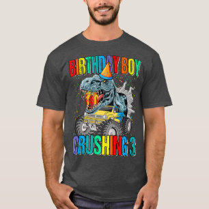 Birthday Boy Crushing 3 Monster Truck Dinosaurier T-Shirt