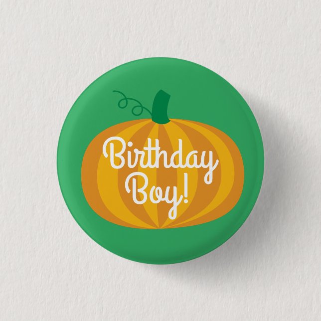 Birthday Boy Pumpkin Abzeichen Button Button (Vorderseite)