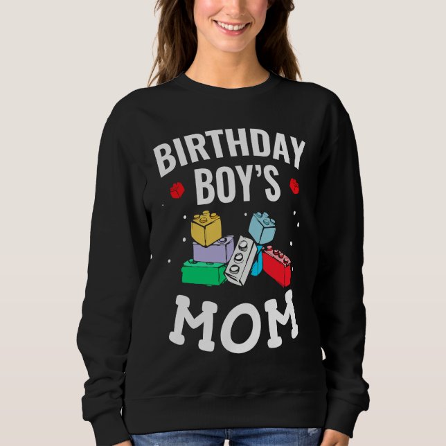 Birthday Boy's Mom Building Blocks  4 Sweatshirt (Vorderseite)