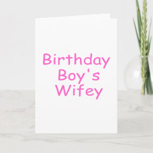 Birthday Boy's Wifey Karte