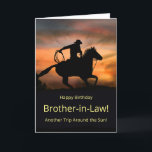 Birthday Brother of Law Country Western Cowboy Karte<br><div class="desc">Geburtstagskarte für deinen Bruder im Gesetz! Country Western Cowboy reiten in einem Sonnenuntergang. Eine weitere Reise um die Sonne!</div>