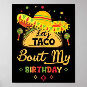 Birthday Cinco De Mayo Shirt Lasse Taco über mein Poster