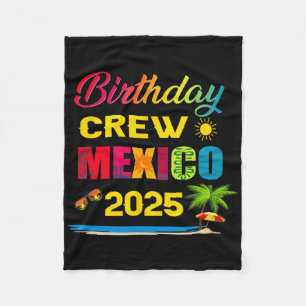 Birthday Crew Mexiko 2025 Kreuzfahrt Urlaubsreise Fleecedecke