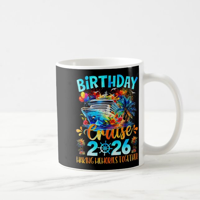 Birthday Cruise 2026 Making Memories Together Fami Kaffeetasse (Rechts)