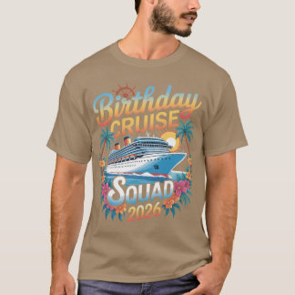 Birthday Cruise Squad 2026 Familien-Kreuzfahrt-Url T-Shirt