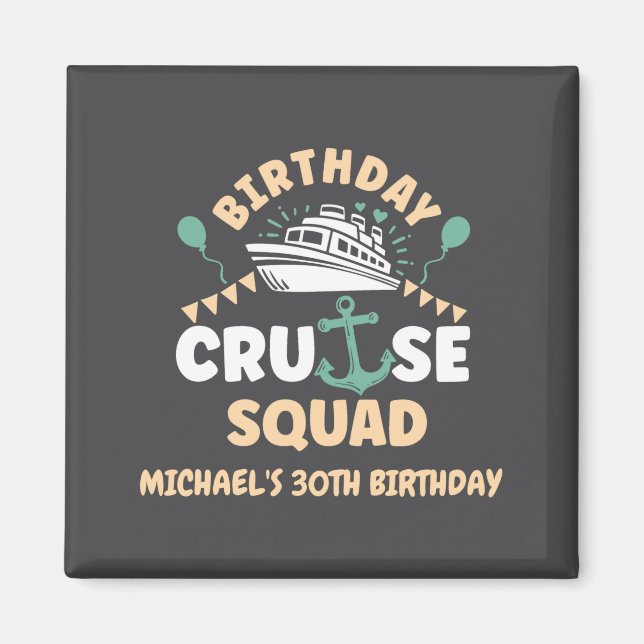 Birthday Cruise Squad  Magnet (Vorne)