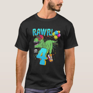 Birthday Dinosaur T Rex Rawr Im 4 Years Old 2017 T-Shirt