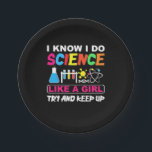 Birthday Gift I Know I | Do Science Like A Girl Pappteller<br><div class="desc">Birthday Gift I Know I | Do Science Like A Girl</div>