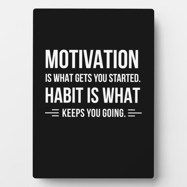 Birthday Gift Motivation Is What Gets You Started Fotoplatte (Vorderseite)