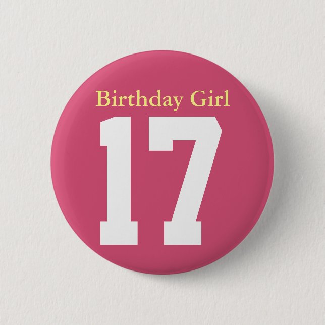 Birthday Girl 17 Button (Vorderseite)