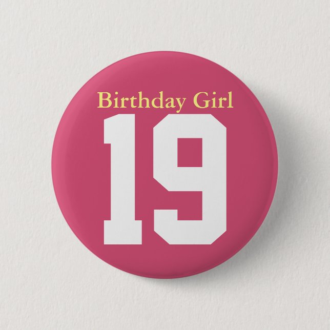 Birthday Girl 19 Button (Vorderseite)