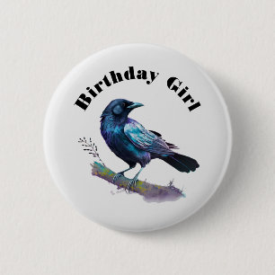 Birthday Girl - Beautiful Raven on a Tree Branch Button