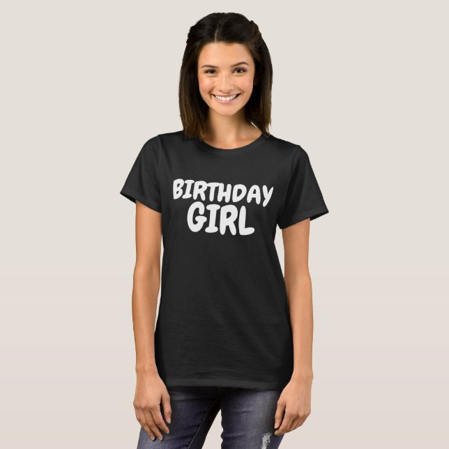 BIRTHDAY GIRL T - SHIRT (Vorne ganz)