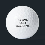Birthday Golfer Funny 70. Happy Vater Golf Balls Golfball<br><div class="desc">70 und noch phantastisch! Funny 70. Geburtstag Zitat. Ideal für Vater,  Großvater,  Stiefvater. Golfer Geschenkidee. Sie können es mit Ihrer Nummer personalisieren.</div>