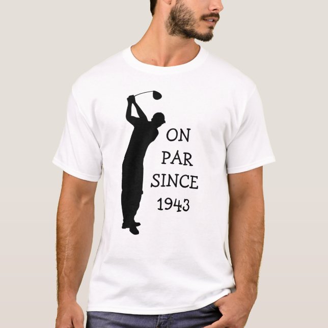 Birthday Golfer Funny 80. Happy Vater Par Spaß T-Shirt (Vorderseite)