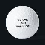 Birthday Golfer Funny 90. Happy Vater Golf Balls Golfball<br><div class="desc">90 und noch phantastisch! Funny 90. Geburtstag Zitat. Ideal für Vater,  Großvater,  Stiefvater. Golfer Geschenkidee. Sie können es mit Ihrer Nummer personalisieren.</div>