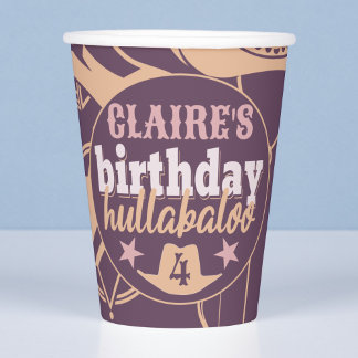 "Birthday Hullabaloo" Western Cowgirl Bday Party Pappbecher