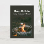 Birthday Husband Friend Camping Fire Outdoor Card Karte<br><div class="desc">Geburtstagshaus und Freund mit einem Camping Fire Outdoor</div>