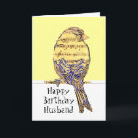 Birthday Husband Musician Fun Music Karte<br><div class="desc">Birthday Greeting Husband for Musicain with Fun Music Note Bird</div>