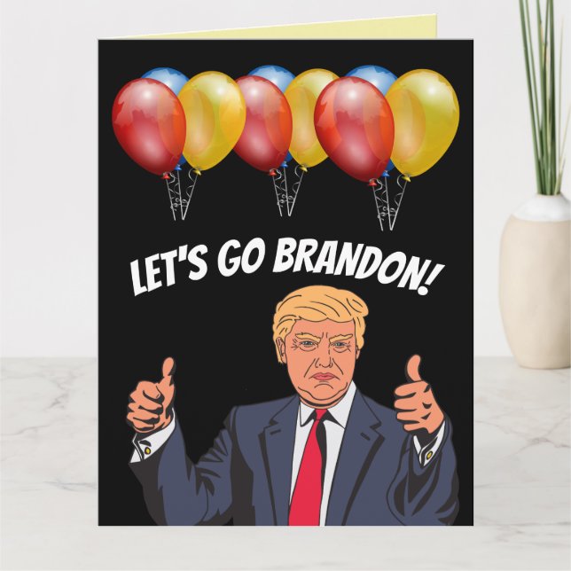BIRTHDAY LET'S GO BRANDON TRUMP CARDS KARTE (Vorderseite)