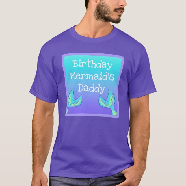 Birthday Mermaid's Daddy Men's T - Shirt (Vorderseite)