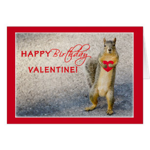 Birthday on Valentine's Day, Squirrel, Humorous
