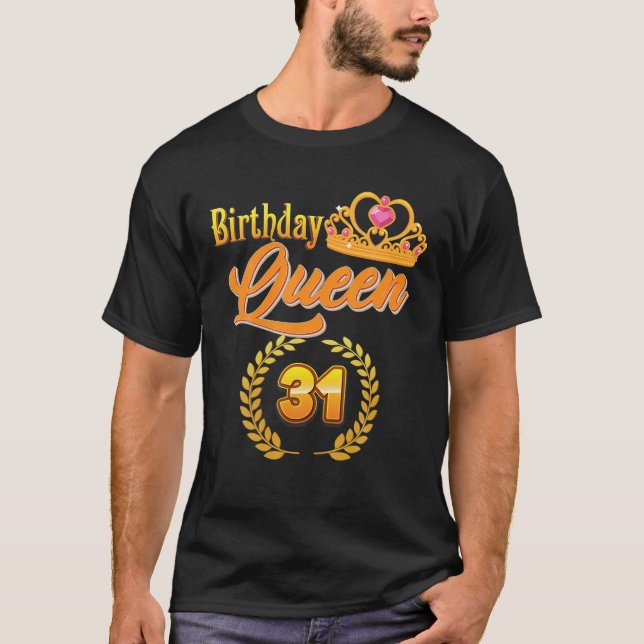 Birthday Queen 31 Years Old Golden Crown 31St Birt T-Shirt (Vorderseite)