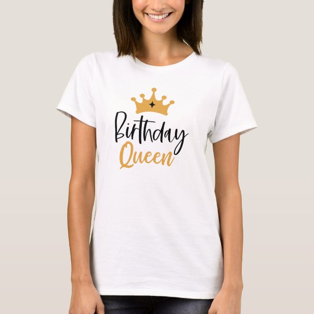 Birthday Queen Birthday T-Shirt (Vorderseite)