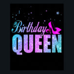 Birthday Queen Daughter Or Mom's Birthday Party Poster<br><div class="desc">The beautiful and long-awaited B-day of your child, girl. A wonderful gift for any mom on her princess's birthday. Have the best birthday party with this cute family design. The best gift for mom of the birthday For girls, wife or sister. family set for the birthday of your beloved child....</div>