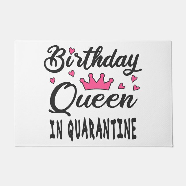 Birthday Queen in Quarantine Fußmatte (Vorderseite)