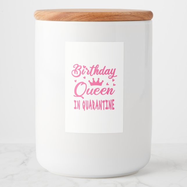 Birthday Queen in Quarantine Lebensmitteletikett (Vorderseite)