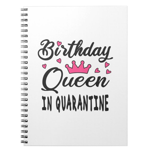 Birthday Queen in Quarantine Notizblock (Vorderseite)