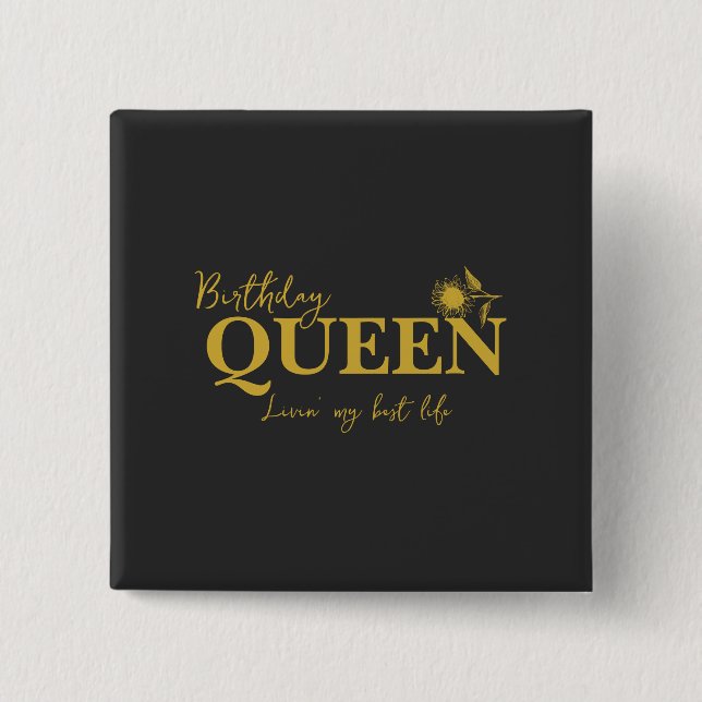 Birthday Queen Livin' my best life Button (Vorderseite)